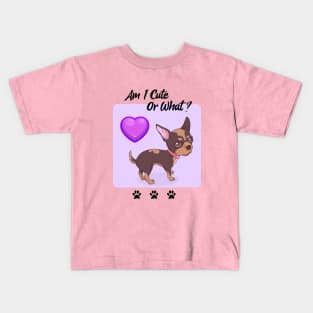 Chihuahua Puppy / Am I Cute Or What / Chihuahua Design Kids T-Shirt